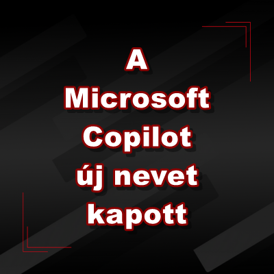 A Microsoft Copilot Átnevezése: Új Korszaka az AI Integrációnak?